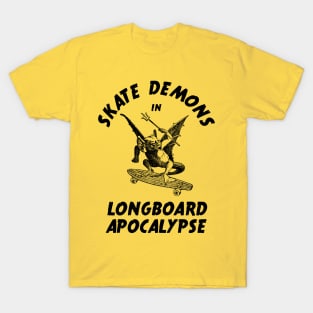 Skate Demons in Longboard Apocalypse T-Shirt